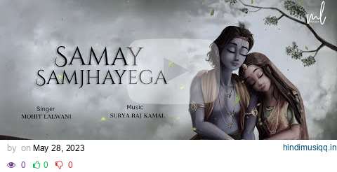 Samay Samjhayega [ Slowed + Reverb ] 1-Hour Loop} | Radha Krishn MOhit lalwani | Surya Raj Kamal pagalworld mp3 song download