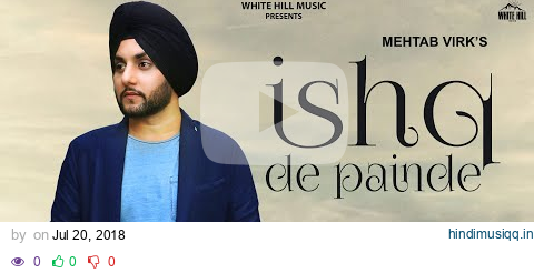 Ishq De Painde (Motion Poster) Mehtab Virk | Rel. on 24th July pagalworld mp3 song download