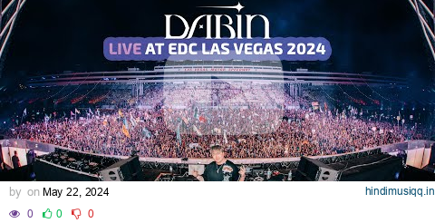 DABIN LIVE @ EDC LAS VEGAS 2024 (FULL SET) pagalworld mp3 song download