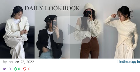 my daily lookbook / 2022년 첫 룩북⛄️ / 일주일 데일리룩 / 겨울 패션하울 / 겨울룩북 / lys, 리스. pagalworld mp3 song download