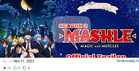 Mashle  Magic and Muscles | Season 2 official trailer in Eng Sub pagalworld mp3 song download