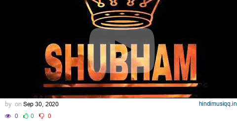 He shirf na'am nhi Shubham status pagalworld mp3 song download