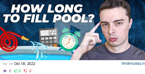 How Long Does It Take To Fill A Pool? Simple Calculator pagalworld mp3 song download