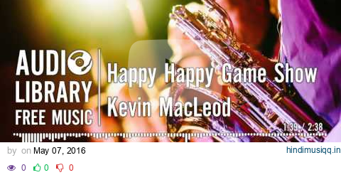 Happy Happy Game Show - Kevin MacLeod pagalworld mp3 song download