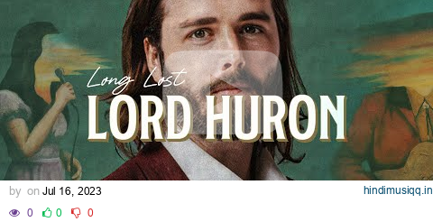 How This Album Can Change Your Life - Lord Huron - Long Lost Album Analysis pagalworld mp3 song download