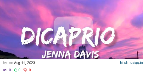 Jenna Davis - DiCaprio ( Lyrics Video ) pagalworld mp3 song download