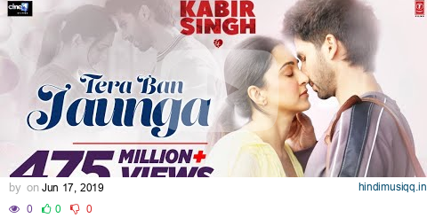 Kabir Singh  Tera Ban Jaunga | Shahid K, Kiara A, Sandeep V | Tulsi Kumar, Akhil Sachdeva | Kumaar pagalworld mp3 song download