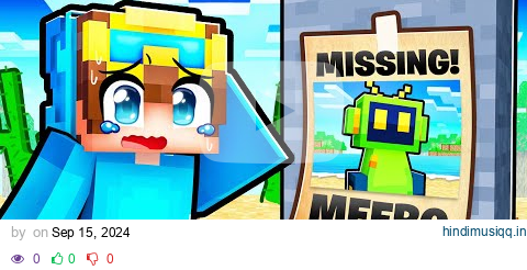 Meebo Is MISSING In Minecraft! pagalworld mp3 song download