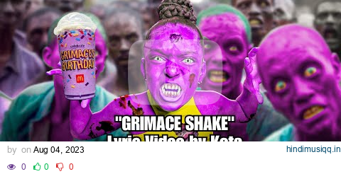 OFFICIAL "GRIMACE SHAKE" LYRIC VIDEO| KOTACAKE pagalworld mp3 song download