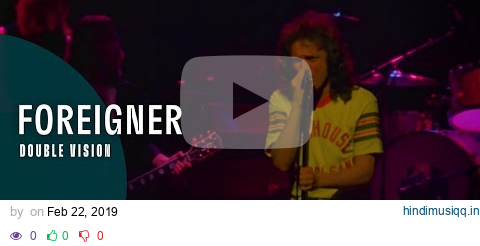 Foreigner - Double Vision (Live At The Rainbow '78) pagalworld mp3 song download