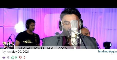 MAHI KYUN NAI AYA (LIVE) - SURJ SAHOTA & THE LEGENDS BAND pagalworld mp3 song download