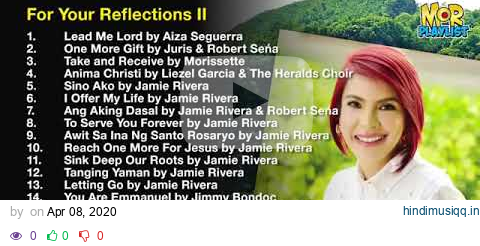 Prayer Time and Reflections II covered,  MOR Playlist Non Stop OPM Songs 2019 pagalworld mp3 song download