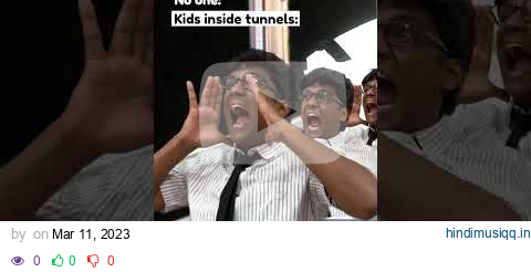 Kids inside tunnels be like | Manish Kharage #shorts pagalworld mp3 song download