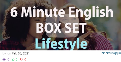 BOX SET 6 Minute English - 'Lifestyle' English mega-class! One hour of new vocabulary! pagalworld mp3 song download