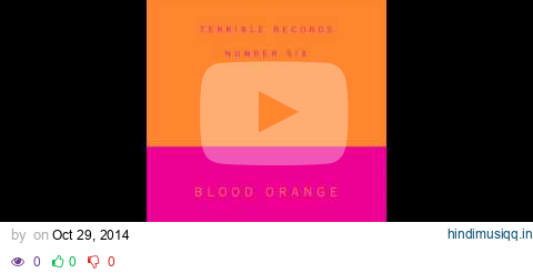 Blood Orange - Bad Girls pagalworld mp3 song download