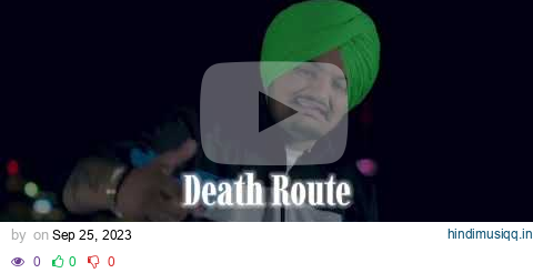 Death Route - Slowed & Reverb - Sidhu Moose Wala pagalworld mp3 song download