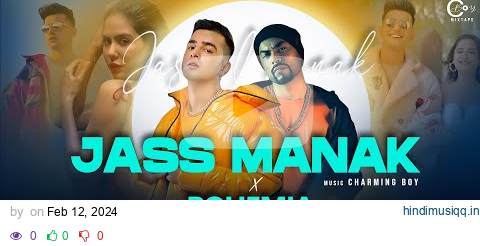 Jass Manak X Bohemia Mashup ft. Sonam Bajwa | Valentine's Special | C Boy Mixtape 2024 pagalworld mp3 song download