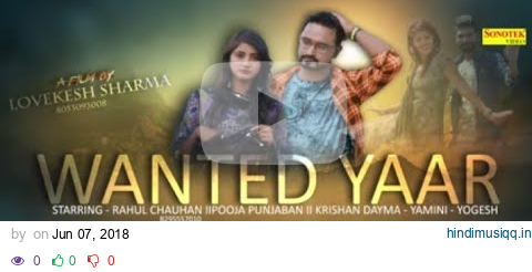 Most Wanted | Rahul Chauhan, Pooja Punjaban | Latest Haryanvi new Song   Sonotek Music194,393 views pagalworld mp3 song download