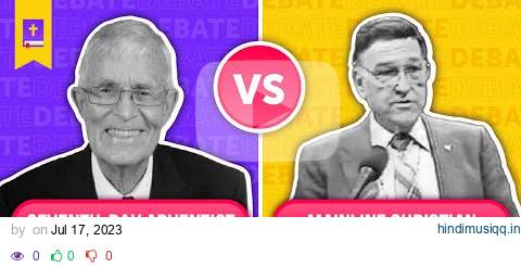 William G. Johnsson (Adventist) vs. Walter Martin (Christian) | Is Adventism a Cult? | DEBATE pagalworld mp3 song download