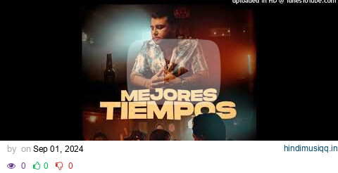 Grupo Recluta - Mejores Tiempos pagalworld mp3 song download