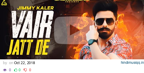 Vair Jatt De (Official Video)  Jimmy Kaler | Punjabi Song pagalworld mp3 song download