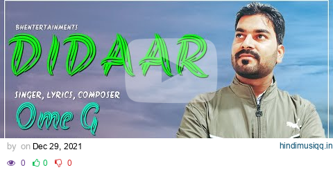 Didaar | Ome G | BHEntertainments | RM Music Studio | Latest Punjabi Songs 2021 pagalworld mp3 song download