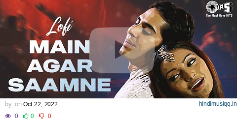 Main Agar Saamne - Lofi Mix | Raaz | Bipasha Basu, Dino Moreo | Abhijeet, Alka Yagnik | Lofi Songs pagalworld mp3 song download