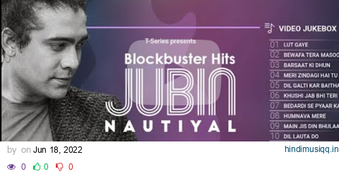 Jubin Nautiyal Blockbuster Hits (Video Jukebox) | 10 Superhit Video Songs | Bhushan Kumar pagalworld mp3 song download