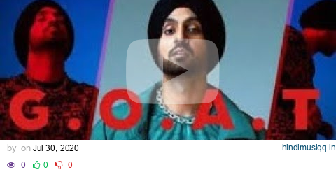 JATT DA PYAR - DILJIT DOSANJH (NEW ALBUM  G.O.A.T) pagalworld mp3 song download