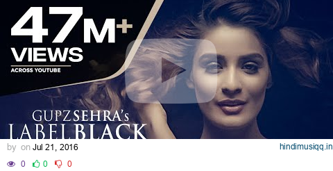 Label Black | Gupz Sehra | Latest Punjabi Songs 2016 | T-Series Apna Punjab pagalworld mp3 song download