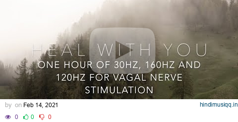 One Hour Solfeggio Frequencies For Vagal Nerve Stimulation | 30Hz, 160Hz, and 120Hz pagalworld mp3 song download