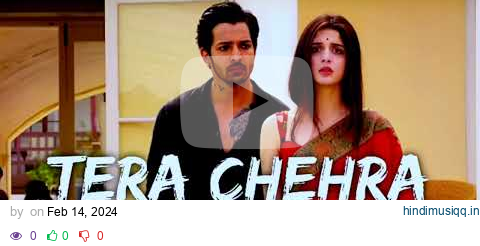 Tera Chehra Slowed + Reverb Sanam Teri Kasam - Arijit Singh #arijitsingh pagalworld mp3 song download