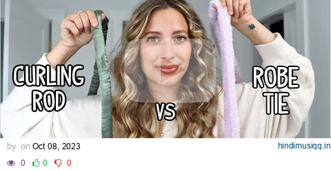 HEATLESS CURLS CURLING ROD VS ROBE TIE - WHICH IS BETTER? Overnight Heatless Curls Tutorial pagalworld mp3 song download