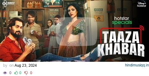 Taaza Khabar Soundtrack | Full Songs Jukebox | ‪ @BBKVProductions @hotstarOfficial pagalworld mp3 song download