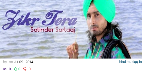 Satinder Sartaaj - Zikr Tera | Rangrez | Prem & Hardeep pagalworld mp3 song download