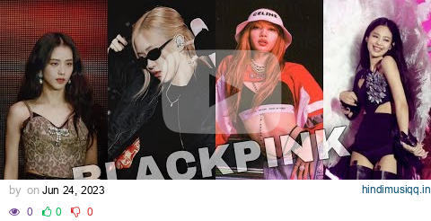 BLACKPINK TIKTOK EDITS Compilation ​⁠​⁠ pagalworld mp3 song download