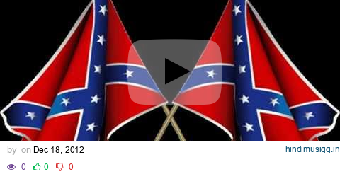 One of the baddest confederate civil war songs ever written  1862 awesome pagalworld mp3 song download