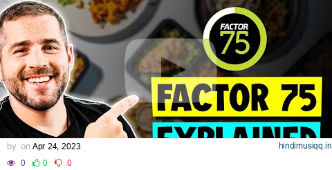 What is Factor 75 - My Factor75 Review pagalworld mp3 song download