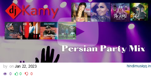 Persian Party Mix 2023, Gheri, Irooni, dj Kamy , Persian Mix, Persian Dance Mix pagalworld mp3 song download