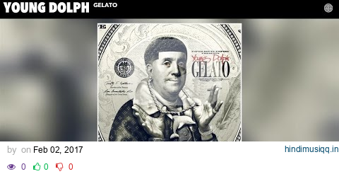 Young Dolph - Gelato (Audio) pagalworld mp3 song download