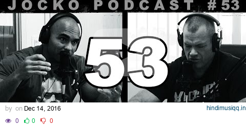 Jocko Podcast 53 w/ Echo Charles - "Colder Than Hell." WILL CONQUERS ALL. pagalworld mp3 song download