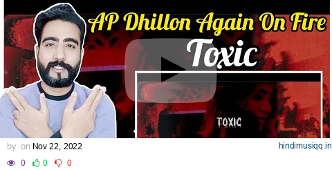 Reaction Toxic ~ AP Dhillon | Pakistan Reaction pagalworld mp3 song download