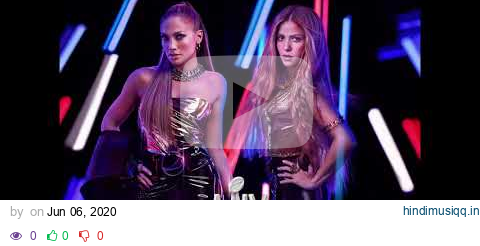 Shakira and J. Lo Superbowl Halftime Show STUDIO-VERSION pagalworld mp3 song download