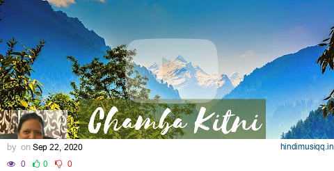 Chamba Kitni Duur (Cover) - Himachali Folk Song - Harshdeep Kaur| Kiron Mehta pagalworld mp3 song download