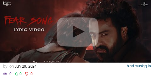 Fear Song (Lyrical Video) | Devara Part - 1 | NTR | Koratala Siva | Anirudh Ravichander | Manoj M pagalworld mp3 song download