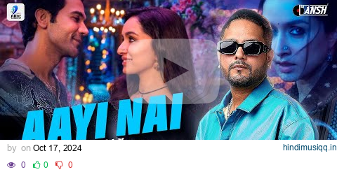 Aayi Nai (Remix) | DJ Ansh | Stree 2 | Shraddha Kapoor | Rajkummar Rao pagalworld mp3 song download