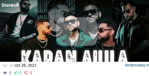 KARAN Aujla Mega Mashup | StereoR | Admirin you x You x Jee ni lagda x try me x Take it easy x what pagalworld mp3 song download