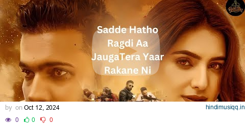 Sadde Hatho Ragdi Aa Jauga Tera Yaar Rakane Ni | Gurlez Akhtar | Latest Punjabi Song 2024 pagalworld mp3 song download