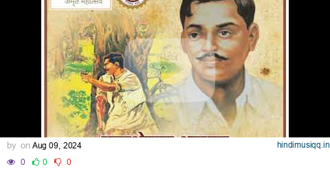 Chandra Shekhar Azad - Special Program pagalworld mp3 song download