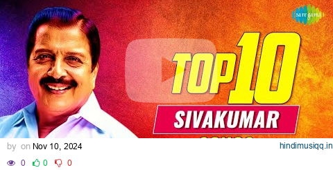 Top 10 Songs of Sivakumar | Ilaiyaraaja | Uchi Vaguntheduthu | Vaa Ponmayile | Chinnakannan | S.P.B pagalworld mp3 song download